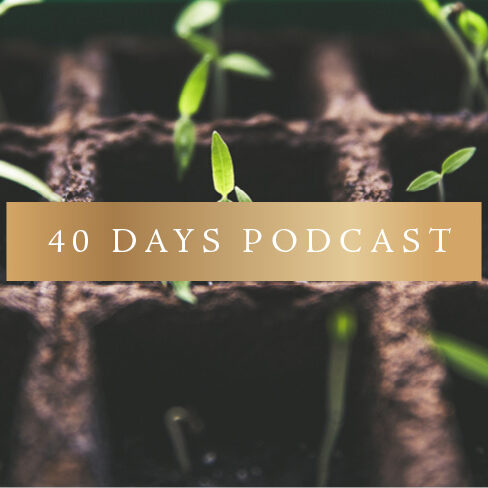 40 days podcast-blog-thumbnail-1